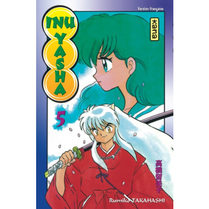 Avis Inu-Yasha - Tome 5 ÉDITIONS KANA 1