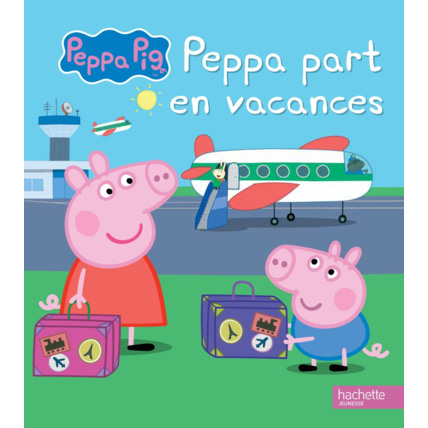 Avis Livre Peppa part en vacances HACHETTE JEUNESSE 1