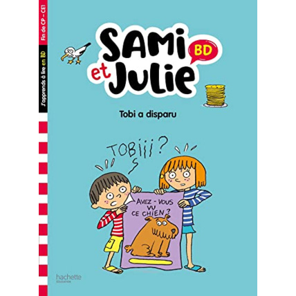 Avis Sami et Julie BD Fin de CP- CE1 - Tobi a disparu Hachette Éducation 1