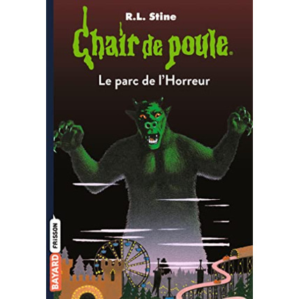Avis Chair de poule - Tome 25 - Le parc de l'Horreur BAYARD JEUNESSE 1