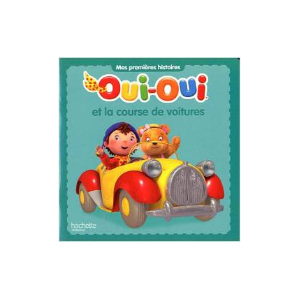 Avis Oui-Oui et la course de voitures HACHETTE JEUNESSE 1