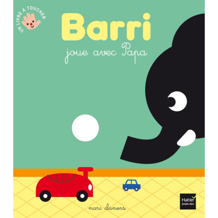 Avis Barri joue avec Papa EDITIONS HATIER 1
