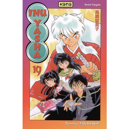 Avis Inu-Yasha - Tome 19 ÉDITIONS KANA 1