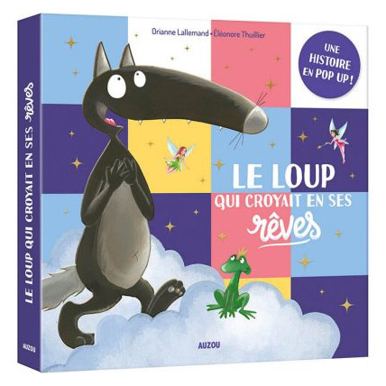 Avis Livre pop-up Le loup qui croyait en ses rêves EDITIONS AUZOU 1