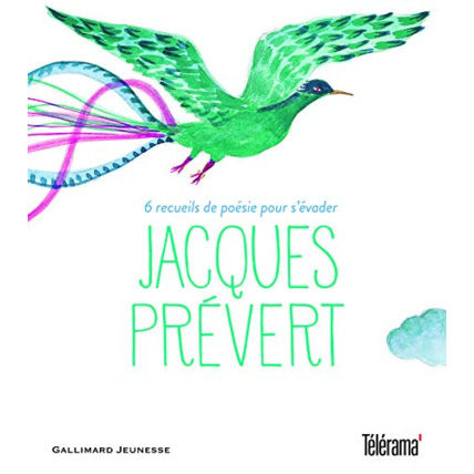 Avis Livre Jacques Prévert: 6 Recueils De Poésie Pour S'Évader GALLIMARD JEUNESSE 1