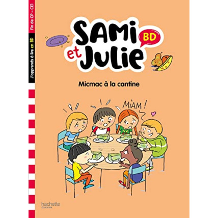 Avis Sami et Julie BD Fin de CP- CE1 - Micmac à la cantine Hachette Éducation 1
