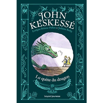 Avis John Keskessé - Tome 03 - La quête du dragon BAYARD JEUNESSE 1