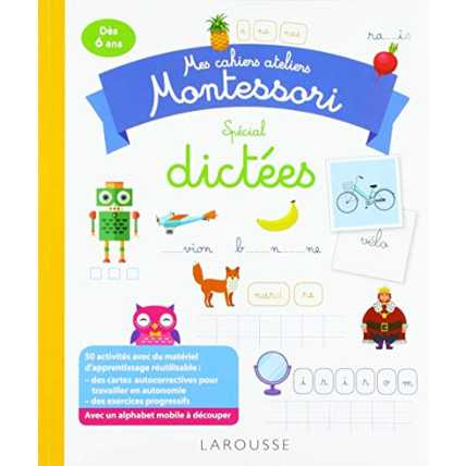 Avis Mon cahier-atelier Montessori de dictées LAROUSSE 1