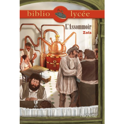 Avis Bibliolycée - L'Assommoir, Emile Zola Hachette Éducation 1