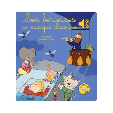 Avis Mes berceuses de musique classique Gründ 1