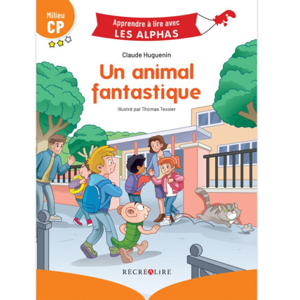 Avis Livre Un animal fantastique - Apprendre à lire avec Les Alphas ÉDITIONS RÉCRÉALIRE 1