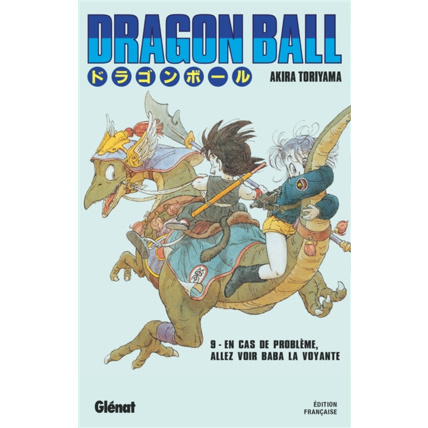 Avis Dragon Ball - Édition originale - Tome 9 - En cas de problème, allez voir Baba la voyante GLENAT 1