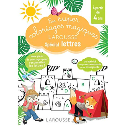Avis Les super coloriages magiques, spécial lettres En route vers la lecture avec les Loulous LAROUSSE 1