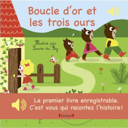Avis Livre enregistrable Boucle d'Or et les trois ours Gründ 1