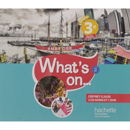 Avis What's on... anglais cycle 4 / 3e - Coffret CD/DVD classe - éd. 2017: enregistrements audio et vidéo Hachette Éducation 1