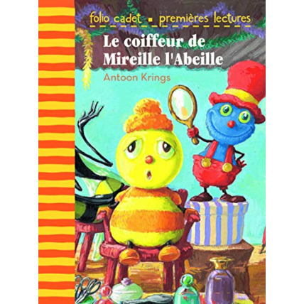 Avis Livre Le Coiffeur De Mireille L'Abeille - Folio Cadet Premieres Lectures - De 6 À 8 Ans GALLIMARD JEUNESSE 1