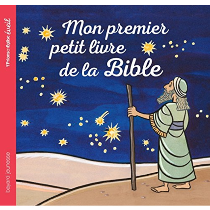 Avis Mon premier petit livre de la Bible BAYARD JEUNESSE 1