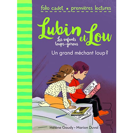 Avis Livre Lubin Et Lou, Tome 4 : Un Grand Méchant Loup ? - Folio Cadet Premieres Lectures - De 6 À 7 Ans GALLIMARD JEUNESSE 1