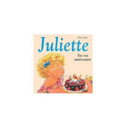 Avis Livre Juliette fête son anniversaire Éditions Lito 1
