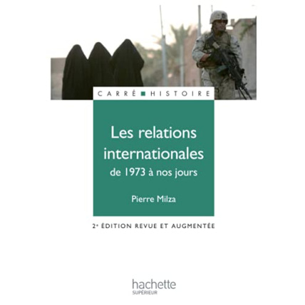 Avis Les relations internationales - De 1973 à nos jours Hachette Éducation 1