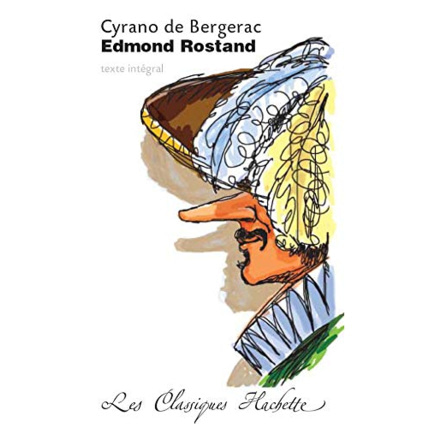 Avis Classique Hachette - Cyrano de Bergerac, Edmond Rostand: Texte intégral Hachette Éducation 1