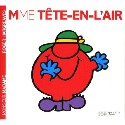 Avis Livre Madame tête en l'air HACHETTE JEUNESSE 1