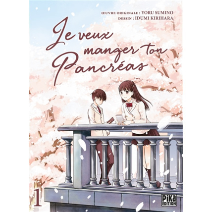 Avis Je veux manger ton pancréas Tome 1 PIKA ÉDITION 1