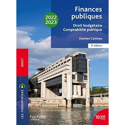 Avis Fondamentaux - Finances publiques : droit budgétaire, comptabilité publique 2022-2023 Hachette Éducation 1