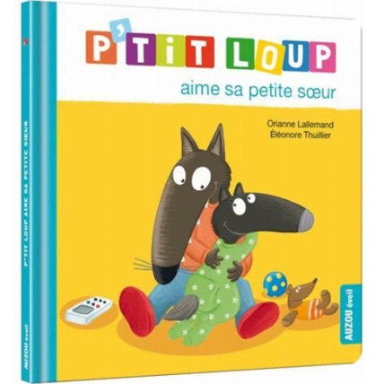 Avis Livre P'tit loup aime sa petite soeur EDITIONS AUZOU 1
