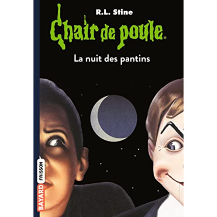 Avis Chair de poule - Tome 02 - La nuit des pantins BAYARD JEUNESSE 1