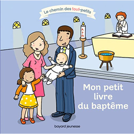 Avis Mon petit livre du baptême BAYARD JEUNESSE 1