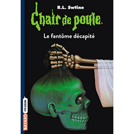 Avis Chair de poule - Tome 29 - Le fantôme décapité BAYARD JEUNESSE 1