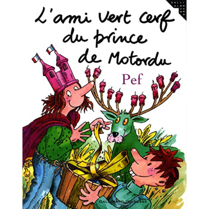 Avis Livre L'Ami Vert Cerf Du Prince De Motordu GALLIMARD JEUNESSE 1