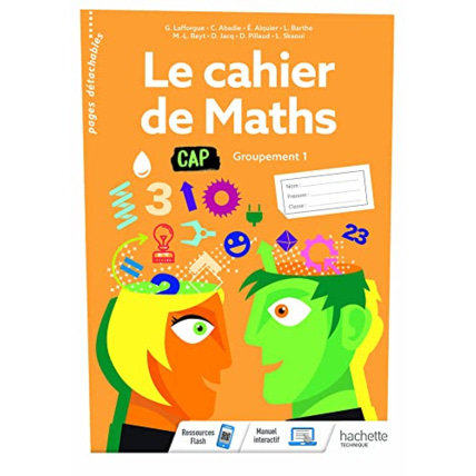 Avis Le cahier de Maths Groupement 1 CAP - cahier de l'élève- Éd. 2020 Hachette Éducation 1