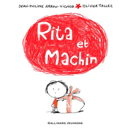 Avis Livre Rita Et Machin GALLIMARD JEUNESSE 1