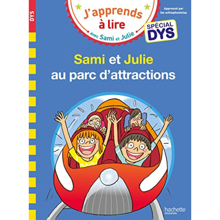 Avis Sami et Julie - Spécial DYS (dyslexie) Sami et Julie au parc d'attractions Hachette Éducation 1