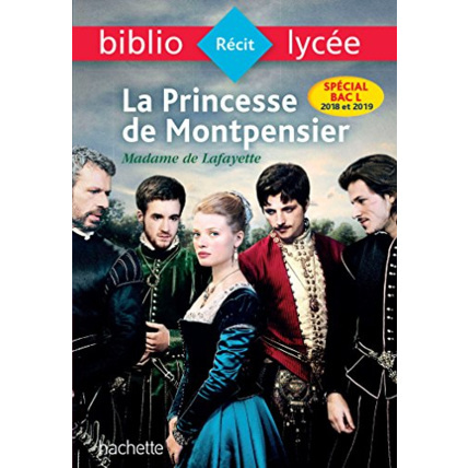 Avis Bibliolycée - La Princesse de Montpensier, Madame de Lafayette Hachette Éducation 1