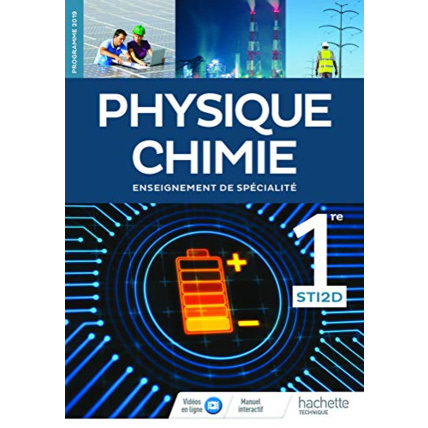 Avis Physique-Chimie 1re STI2D - Livre de l'Elève - Edition 2019 Hachette Éducation 1