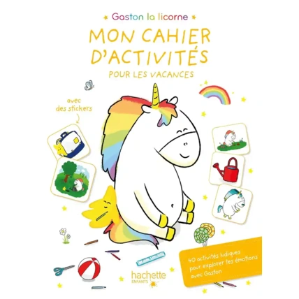Avis Gaston La licorne - Mon cahier d'activités pour les vacances HACHETTE JEUNESSE 1