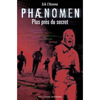 Avis Livre Phænomen: Plus Près Du Secret GALLIMARD JEUNESSE 1