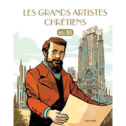 Avis Les chercheurs de Dieu - Tome 29 - Les grands artistes chrétiens BAYARD JEUNESSE 1