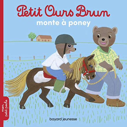 Avis Petit Ours Brun monte à poney BAYARD JEUNESSE 1