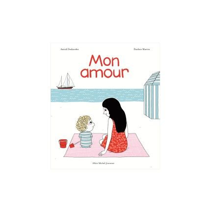 Avis Livre Mon amour EDITIONS ALBIN MICHEL 1