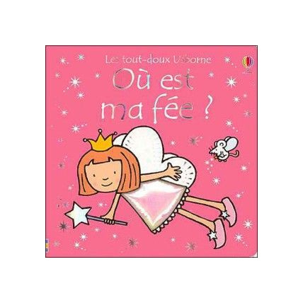 Avis Livre Où est ma fée ? Mes tout-doux USBORNE 1