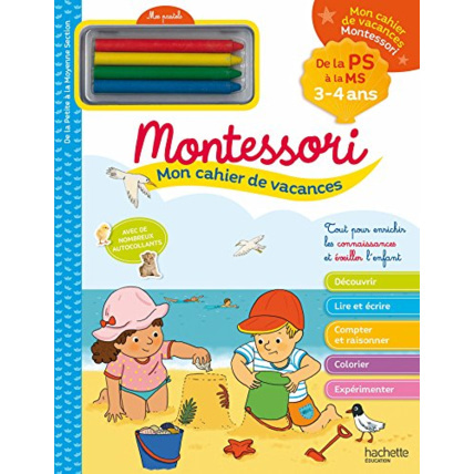 Avis Mon cahier de vacances Montessori 2023- De la Petite à la Moyenne Section Hachette Éducation 1