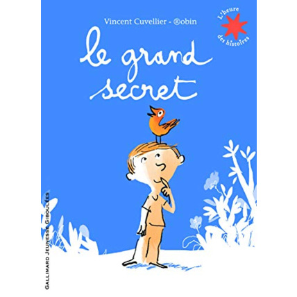 Avis Livre Le Grand Secret - L'Heure Des Histoires - De 3 À 7 Ans GALLIMARD JEUNESSE 1
