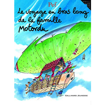 Avis Livre Le Voyage En Bras Long De La Famille Motordu GALLIMARD JEUNESSE 1