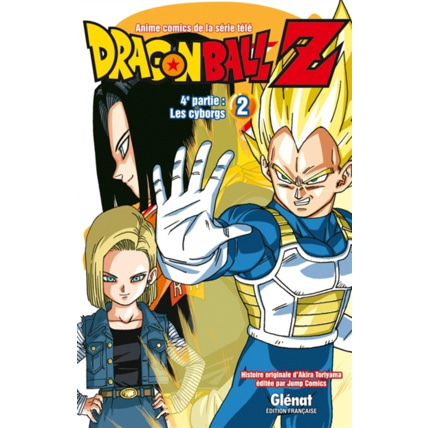 Avis Dragon Ball Z - 4e partie - Tome 2 - Les cyborgs GLENAT 1