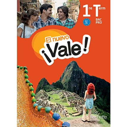 Avis EL nuevo Vale 1re Terminale Bac Pro - Livre élève Ed. 2016 Hachette Éducation 1
