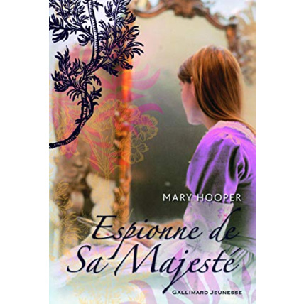 Avis Livre Espionne De Sa Majesté GALLIMARD JEUNESSE 1